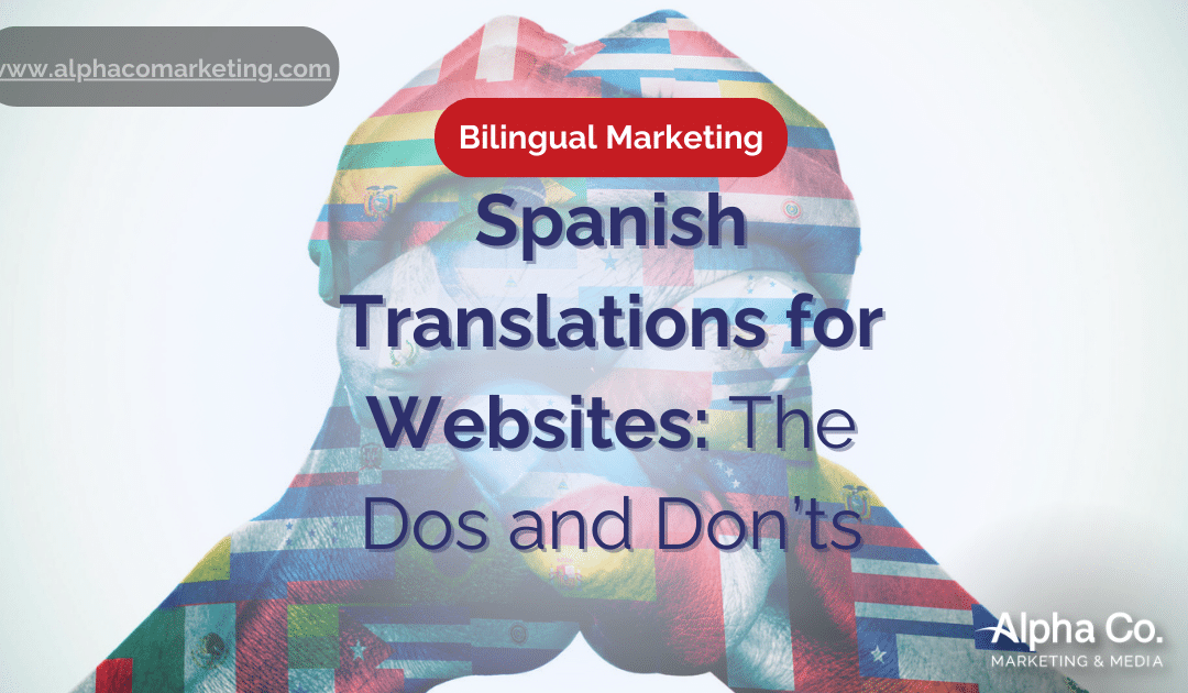 Spanish Translations for Websites: The Dos and Don’ts